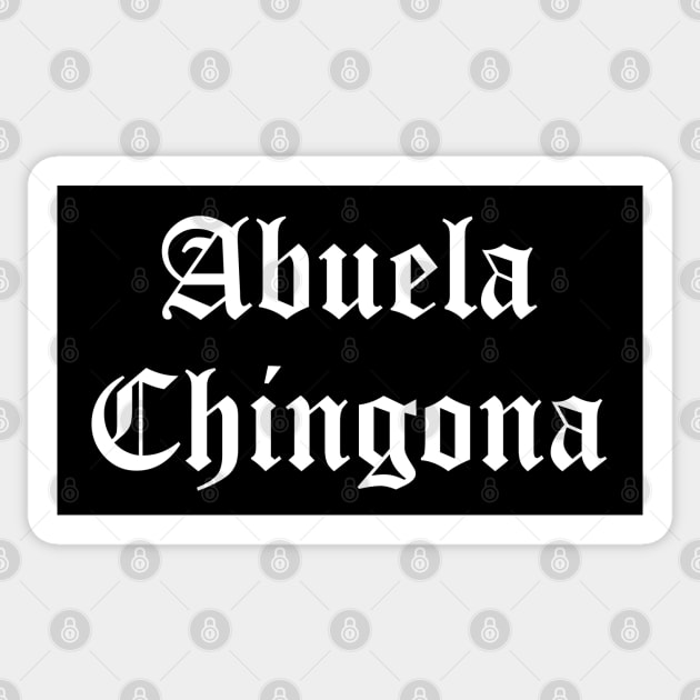 Abuela Chingona Sticker by Quinty Moda